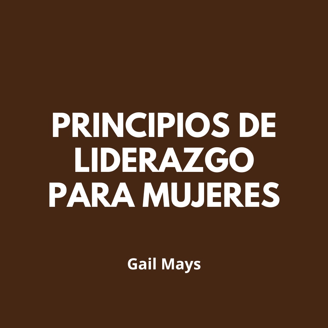 Principios del Liderazgo para Mujeres