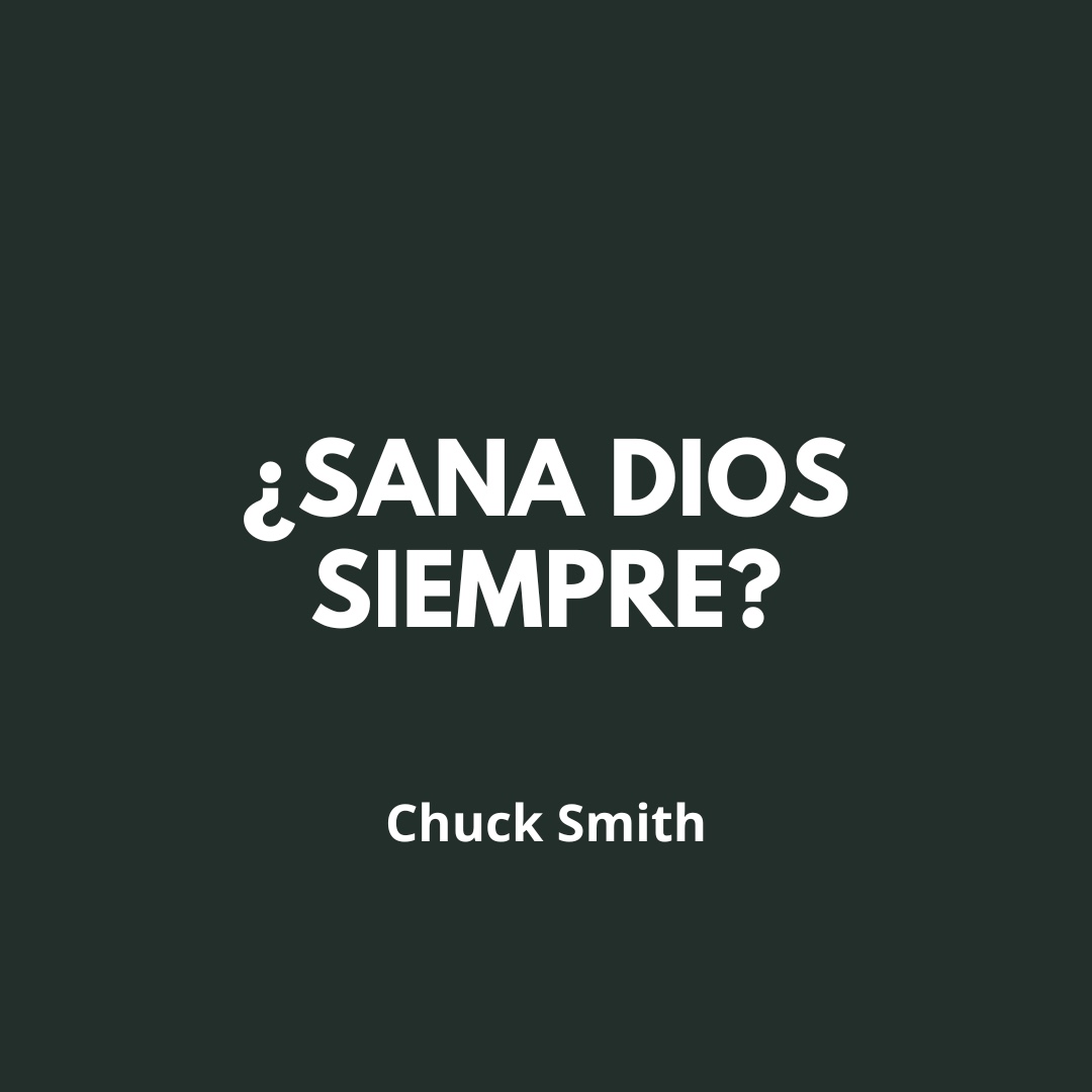 ¿Sana Dios Siempre?